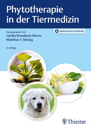 Phytotherapie in der Tiermedizin von Brendieck-Worm,  Cäcilia, Melzig,  Matthias F.