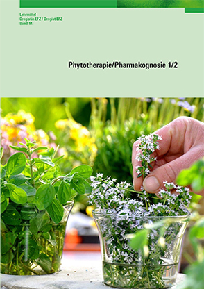Phytotherapie/Pharmakognosie 1/2 von Bischof,  René, Kunz,  Bernhard, Schweizerischer Drogistenverband, Suter,  Alfred
