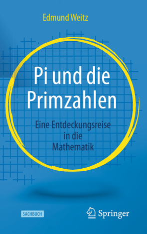 Pi und die Primzahlen von Weitz,  Edmund