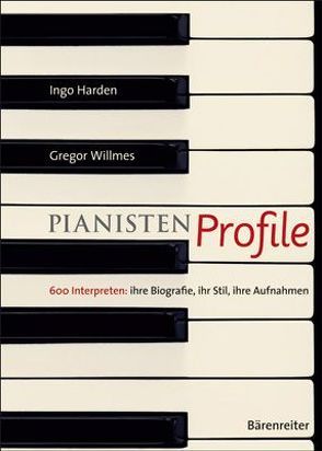 Pianisten Profile von Harden,  Ingo, Seidle,  Peter, Willmes,  Gregor