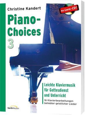 Piano-Choices 3 (Notenausgabe + CD) von Kandert,  Christine