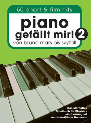 Piano gefällt mir! 50 Chart und Film Hits – Band 2 von Heumann,  Hans Günter