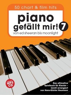 Piano gefällt mir! 50 Chart und Film Hits – Band 7 mit CD von Bosworth Music, Heumann,  Hans Günter