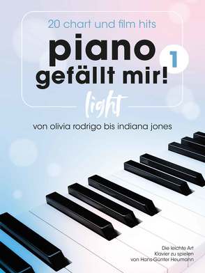 Piano gefällt mir! Light – 20 Chart und Film-Hits von Heumann,  Hans Günter