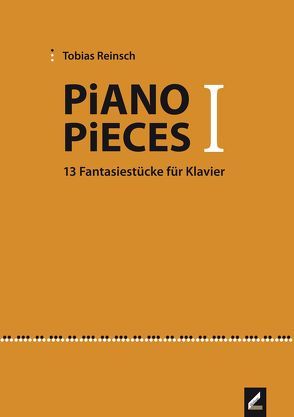 Piano Pieces I von Reinsch,  Tobias