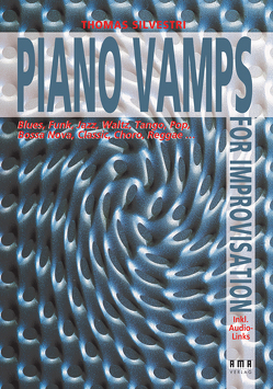 Piano Vamps for Improvisation von Silvestri,  Thomas
