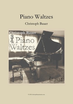 Piano Waltzes von Bauer,  Christoph