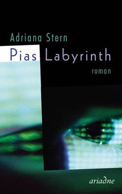 Pias Labyrinth von Stern,  Adriana