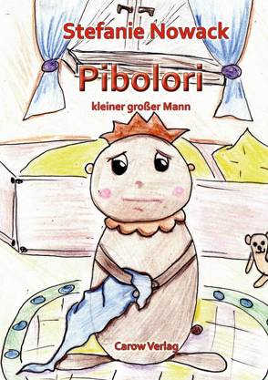 Pibolori – kleiner grosser Mann von Nowack,  Stefanie