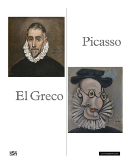 Picasso – El Greco von Dette,  Gabriel, Fuchs,  Rutger, Giménez,  Carmen, Helfenstein,  Josef, Portús,  Javier, Shiff,  Richard