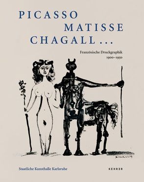 Picasso, Matisse, Chagall… von Jacob-Friesen,  Holger, Schäfer,  Dorit, Schrenk,  Klaus