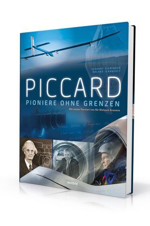 Piccard von Branson,  Sir Richard, Dieminger,  Susanne, Jeanneret,  Roland