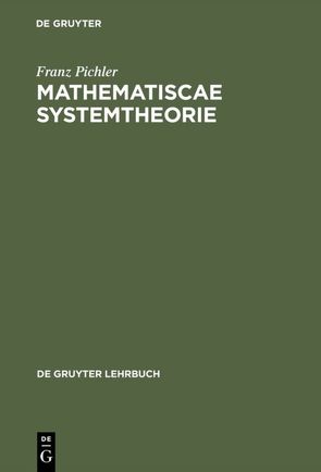 Matematische Systemtheorie von Pichler,  Franz