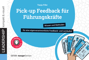 Pick-up Feedback für Führungskräfte von Föhr,  Tanja