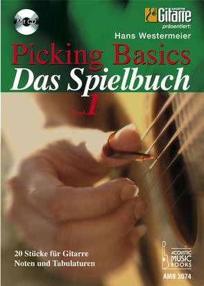 Picking Basics. Das Spielbuch, Band 1. von Westermeier,  Hans