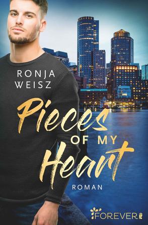 Pieces of my Heart von Weisz,  Ronja