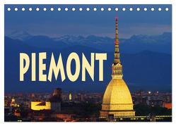 Piemont (Tischkalender 2024 DIN A5 quer), CALVENDO Monatskalender von LianeM,  LianeM