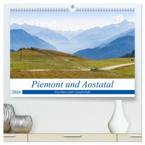 Piemont und Aostatal (hochwertiger Premium Wandkalender 2024 DIN A2 quer), Kunstdruck in Hochglanz von Janietz,  Dietmar