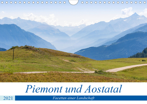 Piemont und Aostatal (Wandkalender 2021 DIN A4 quer) von Janietz,  Dietmar
