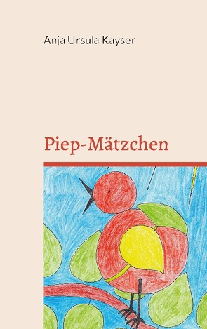 Piep-Mätzchen von Kayser,  Anja Ursula