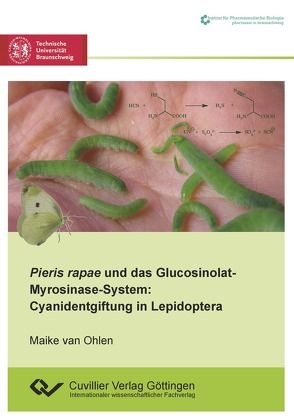 Pieris rapae und das Glucosinolat-Myrosinase-System von van Ohlen,  Maike