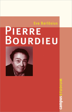 Pierre Bourdieu von Barlösius,  Eva