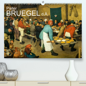 Pieter Bruegel d.Ä. (Premium, hochwertiger DIN A2 Wandkalender 2023, Kunstdruck in Hochglanz) von Bartek,  Alexander