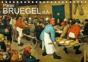 Pieter Bruegel d.Ä. (Tischkalender 2021 DIN A5 quer) von Bartek,  Alexander