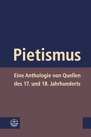 Pietismus von Albrecht-Birkner,  Veronika, Breul,  Wolfgang, Jacob,  Joachim, Matthias,  Markus, Schunka,  Alexander, Soboth,  Christian