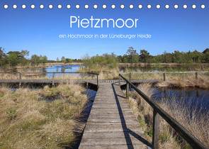 Pietzmoor – ein Hochmoor in der Lüneburger Heide (Tischkalender 2023 DIN A5 quer) von Nack,  Heike