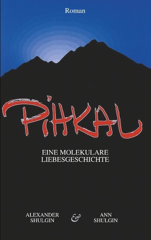 PiHKAL von Halder,  Max, Shulgin,  Alexander, Shulgin,  Ann