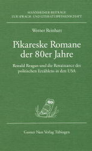 Pikareske Romane der 80er Jahre von Reinhart,  Werner