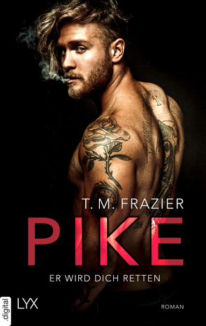 Pike – Er wird dich retten von Frazier,  T. M.