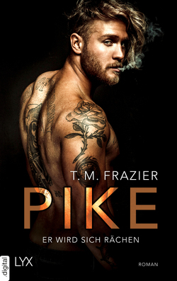 Pike – Er wird sich rächen von Frazier,  T. M.