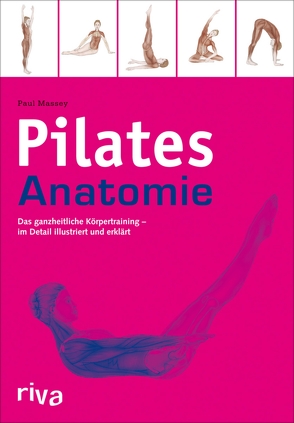 Pilates-Anatomie von Massey,  Paul