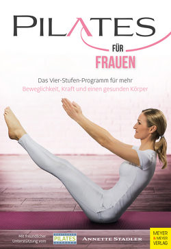 Pilates für Frauen von Stadler,  Annette