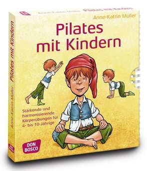 Pilates mit Kindern von Müller,  Anne-Katrin