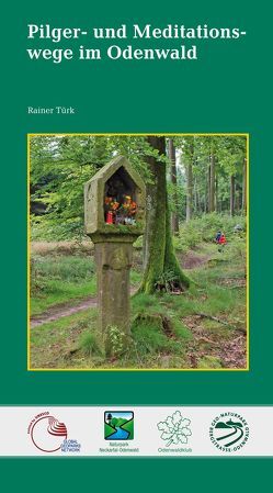 Pilger- und Meditationswege im Odenwald von Türk,  Rainer