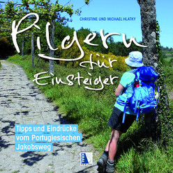 Pilgern für Einsteiger von Hlatky,  Christine, Hlatky,  Michael