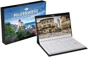 Pilgerwege Tischkalender 2022 von KUNTH Verlag