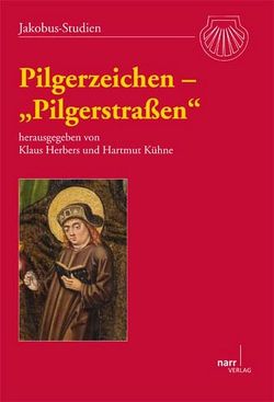 Pilgerzeichen – „Pilgerstraßen“ von Herbers,  Klaus, Kühne,  Hartmut