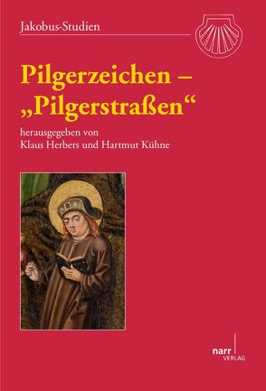 Pilgerzeichen – ‚Pilgerstraßen‘ von Herbers,  Klaus, Kühne,  Hartmut