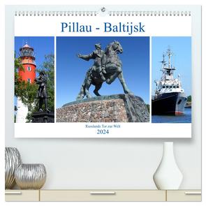 Pillau – Baltijsk. Russlands Tor zur Welt (hochwertiger Premium Wandkalender 2024 DIN A2 quer), Kunstdruck in Hochglanz von von Loewis of Menar,  Henning