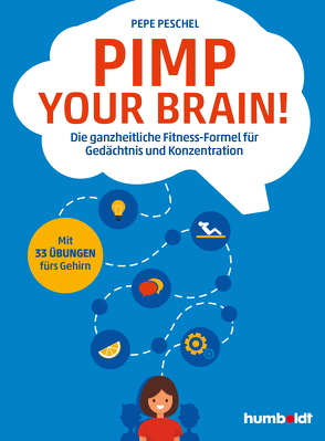 Pimp your Brain! von Peschel,  Pepe