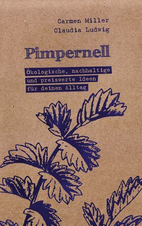 Pimpernell von Ludwig,  Claudia, Miller,  Carmen