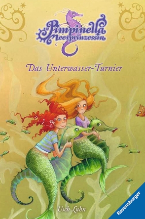Pimpinella Meerprinzessin 8: Das Unterwasser-Turnier von Gotzen-Beek,  Betina, Luhn,  Usch