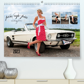 Pin Up Pia & Mustang ’67 (Premium, hochwertiger DIN A2 Wandkalender 2023, Kunstdruck in Hochglanz) von imaginer.at