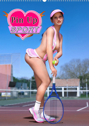 Pin Up Sport (Wandkalender 2024 DIN A2 hoch), CALVENDO Monatskalender von Schröder,  Karsten