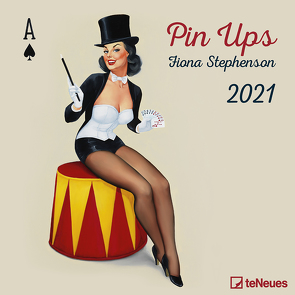 Pin Ups 2021 – Wand-Kalender – Broschüren-Kalender – 30×30 – 30×60 geöffnet von Stephenson,  Fiona
