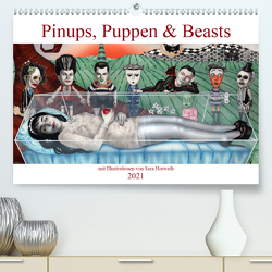 Pin-ups, Puppen & kleine Monster (Premium, hochwertiger DIN A2 Wandkalender 2021, Kunstdruck in Hochglanz) von Horwath,  Sara